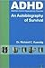 Adhd: An Autobiography of Survival