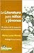 La Literatura Para Ninos y Jovenes: El Analisis de la Recepcion en Producciones Literarias (Spanish Edition)