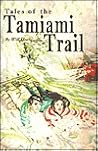 Tales of the Tamiami Trail