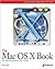 The Mac OS X Book: A Beginn...