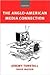 The Anglo-American Media Connection
