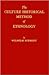 The Culture Historical Method of Ethnology by Wilhelm Schmidt