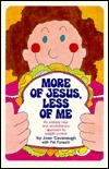 More of Jesus, Less of Me (Paperback)