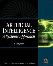 Artificial Intelligence: A Systems Approach, with CDROM