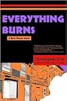 Everything Burns