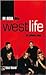 Westlife: In Real Life : The Official Book