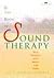 The Book of Sound Therapy: ...