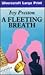 A Fleeting Breath (U) (Ulve...