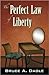 The Perfect Law of Liberty