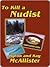 To Kill a Nudist [Nudist Series Book 3]