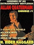 Legends of an Extraordinary Gentleman #1 - An Allan Quatermain Omnibus
