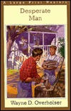 Desperate Man (G. K. Hall Nightingale Series Edition)