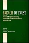 Breach of Trust by John C. Gonsiorek
