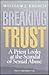 Breaking Trust: A Priest Lo...