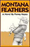 Montana Feathers (Paperback)