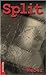 Split (Turtleback School & Library Binding Edition)