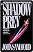 Shadow Prey by John Sandford
