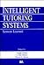 Intelligent Tutoring Systems: Lessons Learned