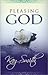 Pleasing God by Kay Nolte Smith Pleasing God by Kay Nolte Smith