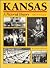 Kansas: A Pictorial History