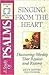 The Spirit-filled Life Bible Discovery Series B9-singing From The Heart