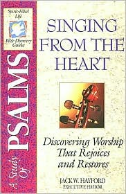 The Spirit-Filled Life Bible Discovery Series: B9-Singing from the Heart