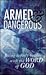 Armed and Dangerous: Facing...
