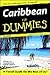 Caribbean For Dummies (Dummies Travel)