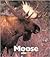 Moose (Naturebooks)
