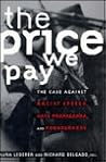 The Price We Pay: The Case Against Racist Speech, Hate Propaganda, and Pornography