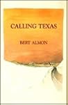 Calling Texas Calling Texas
