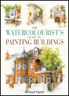 Watercolorist's Guide to Painting Buildings (Hardcover)