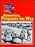 America Prepares for War (W...