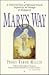 Mary's Way: A Universal Story of Spiritual Growth and Transformation