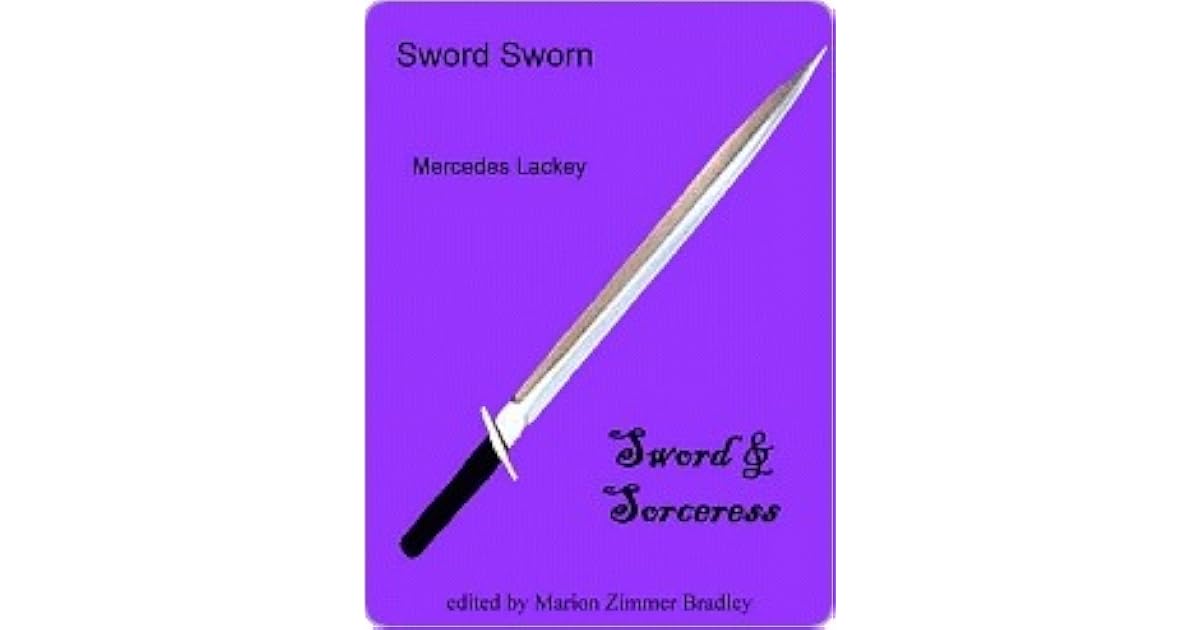 Sword Sworn Vows Honor Series By Mercedes Lackey