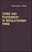 Crime and Punishment in Revolutionary Paris (Contributions in Legal Studies)