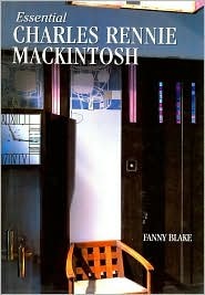 Essential Charles Rennie Mackintosh (Hardcover)