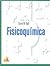 Fisicoquimica/ Physical Chemistry (Spanish Edition)