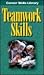 Teamwork Skills (Career Skills Library)
