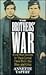 Brothers' War by Annette Tapert