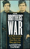 The Brothers' War: Civil War Letters to Their Loved Ones from the Blue and Gray (Paperback)