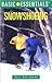 Snowshoeing (Basic Essentials Series)