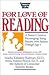 For Love of Reading: A Parent's Guide to Encouraging Young Readers from Infancy Through Age Five