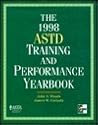 The Astd Training and Performance Yearbook,1998 The Astd Training and Performance Yearbook,1998