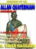 Legends of an Extraordinary Gentleman #3--An Allan Quatermain Omnibus