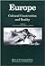 Europe: Cultural Construction and Reality (English and German Edition)