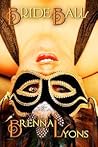 Bride Ball (Bride Ball #1)