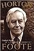 Horton Foote: A Literary Bi...