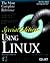 Using Linux: Special Edition