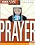 Prayer (Faith 4 Life: Senio...